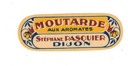 Etiquette Moutarde Aux Aromates Stéphane Pasquier à Dijon Mustard Mostarda マスタード Département 21 芥末 2,6 Cm X 7,2 Cm Sup.E - Andere & Zonder Classificatie