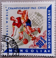 Mongolie 1962 Sport Football Coupe Du Monde World Cup Soccer Yvert 249 O Used - 1962 – Chile