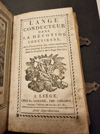 LIVRE RELIGIEUX (V2219) L'ANGE CONDUCTEUR DANS LA DEVOTION CHRETIENNE 1817 (12 Vues) LIEGE Fa LEMARIE Hôtel De Ville - 1801-1900