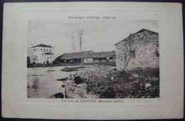 CPA Kravari Macédoine Serbe - Campagne D'Orient 1914/18 - Vue D'un Coin Du Village    A Voir ! - Yugoslavia