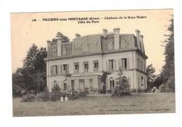 Villiers-sous-Mortagne Canton De Mortagne-au-Perche Château De La Haye Roger Côté Du Parc Petit Village Orne 61400 N°128 - Autres & Non Classés