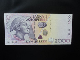 ALBANIE * : 2000 LEKE   2007     P 74     Presque NEUF - Albania