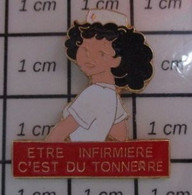 510B Pin's Pins / Beau Et Rare / MEDICAL / ETRE INFIRMIERE C'EST DU TONNERRE - Médical