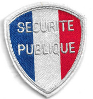 Ecusson POLICE NATIONALE SECURITE PUBLIQUE - Police & Gendarmerie