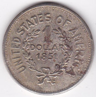 Etats Unis 1 Dollar 1851 Tête Indien , Faux , Copie - Sonstige & Ohne Zuordnung