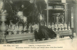 Creil * 2 Septembre 1914 * Monsieur BODIN , Débit De Tabac Tabacs * Qui Faillit Deux Fois être Fusillé - Creil