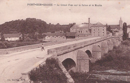 PORT SUR SAONE LE GRAND PONT SUR LA SAONE ET LE MOULIN - Port-sur-Saône