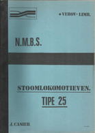 NMBS STOOMLOCOMOTIEVEN TYPE 25 - VEBOV - J. CASIER - BROCHURE 1 - 1978 - Spoorweg