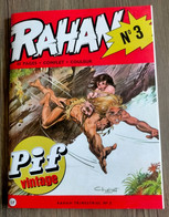 RAHAN N° 3  PIF Vintage VAILLANT Chéret Lecureux Réédition NEUF 2022 Sur 80 Pages - Rahan