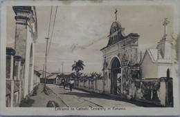 C. P. A. : PANAMA : Entrance To Catholic Cemetery In Panama - Panama
