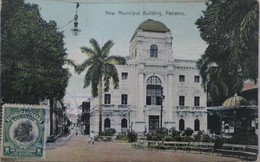 C. P. A. : PANAMA : New Municipal Building, Panama, Stamp In 1914 - Panama