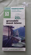 Carte IGN 53 Grenoble Mont Blanc - Andere & Zonder Classificatie