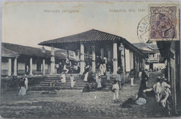 C. P. A. : MEXICO : Mercado Zaragoza ACAPULCO, Gro. Mexico, Sello En 1914, Edicion A. Sayago - Mexico