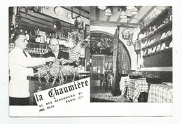 Paris 03 Restaurant La Chaumière 91 Rue Beaubourg Bar Comptoir Animé Pub Menu Et Ses Vins Suggestion ..format 14x9,5 Cm - Distretto: 03