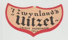 Ancienne étiquette Bière /  Oud Bieretiket - 't Zwynland's Uitzet - Layahe -Poperinge - Poperinge