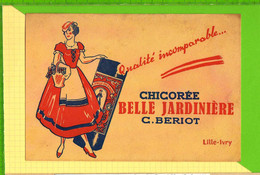 Buvard /Blotter/ Chicorée Belle Jardiniere  C.BERIOT - Café & Té