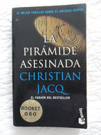 LA PIRAMIDE ASESINADA (Spanish Edition) Tapa Blanda -CHRISTIAN JACQ - Altri & Non Classificati