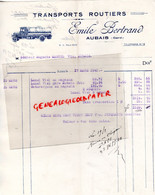 30- AUBAIS- RARE FACTURE EMILE BERTRAND-TRANSPORTS ROUTIERS-A AUGUSTE MARTEL-1941 - Transport