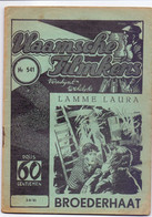 Tijdschrift Vlaamse Vlaamsche Filmkens - N° 541 - Lamme Laura - Broederhaat - C. Lodo - 1941 - Junior