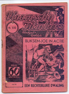 Tijdschrift Vlaamse Vlaamsche Filmkens - N° 532 - Bliksem Joe In Actie - Een Rechterlijke Dwaling - Nele Herman - 1941 - Juniors