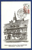 Frankreich / France  1975   Mi.Nr. 1901 , Docteur Albert Schweitzer - Maximum Card - Kaysersberg 11 Janvier 1975 - Albert Schweitzer