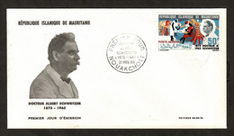 République Islamiqe De Mauritannie  1966   Mi.Nr. 269 , Docteur Albert Schweitzer - FDC 21 FEV. 66 - Albert Schweitzer