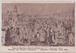 Place Du Marché Au Bois De Djibouti Mosquée Des Somalis Françaises Exposition Coloniale Paris 1931 - Djibouti