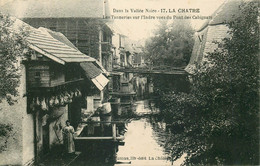 INDRE   LA CHATRE  Les Tanneries Sur L'indre - La Chatre