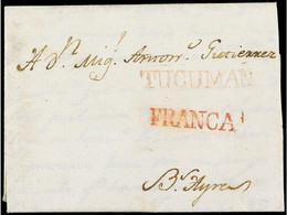 ARGENTINA. 1815. TUCUMÁN A BUENOS AYRES. Marca TUCUMAN Y FRANCA. Carta Completa Con Texto, RARA Usada Durante El Período - Autres & Non Classés