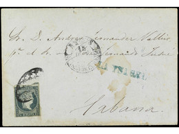 CUBA. 1855. LA ISABEL A LA HABANA. 1/2 Real Verde, Mat. Parrilla Colonial Y Fechador REYES/ISLA DE CUBA En Negro (RR1) Y - Autres & Non Classés