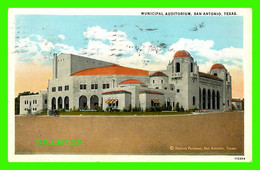 SAN ANTONIO, TX - MUNICIPAL AUDITORIUM - HARVEY PATTERSON -  TRAVEL IN 1928 - PUB. BY NIC TENGG - - San Antonio