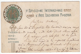 18799 " 1a ESPOSIZIONE INTERNAZIONALE D'ARTE DECORATIVA MODERNA-TORINO-1902-APRILE/OTTOBRE "-CART POST. SPED 1901 - Ausstellungen