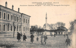 MACEDOINE - MONASTIR - Ancienne Caserne Bulgare - Au Fond La Mosquée Sainte-Sophie - Campagne D'Orient 1914-18 - North Macedonia