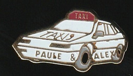 76010-Pin's-Taxi Paule Et Alex.sur Saint-Maximin-la-Sainte-Baume.Ambulance. - Médical