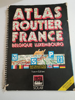 ATLAS ROUTIER FRANCE BELGIQUE LUXEMBOURG-RECTA FOLDEX SOLAR-1952 - Cartes Routières