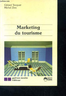 Marketing Du Tourisme - Gerard Tocquer, Zins Michel - 1993 - Management