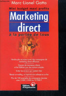 Marketing Direct A La Portee De Tous - Mini Budget Maxi Profits- Vendre Plus Et Mieux Avec Des Campagnes De Marketing Di - Boekhouding & Beheer