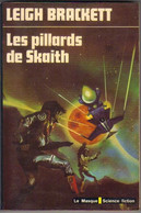 LE MASQUE- SCIENCE-FICTION N° 96 " LES PILLARDS DE SKAITH  " - Le Masque SF