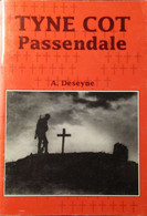 Tyne Cot Passendale - Door A. Deseyne - 1992 - Oorlog 1914-18