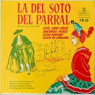 LA SOTO DEL PARRAL ZARZUELA BY SOUTULLO Y VERT- LUIS SAGI-VELA-DOLORES PEREZMONT - Wereldmuziek