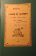 Inventaire...chronologique Des Chartres Et Documents ... Archives D'Ypres - 7 Delen - Door Diegerick - 1853-1868 (Ieper) - Ieper