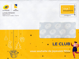 Entier Postal Spécial Pour Club PHIL@POSTE - Repiquage Par Philaposte Timbre " Club Philaposte "  N° Agr. 385281 - PAP: TSC Und Halboffizielle Aufdrucke