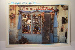 IMAGE Du MIDI  - QUINCAILLERIE  - La Vieille Boutique Du Quincailler   - ( Pas De Reflet Sur L'original ) - Marchands