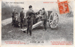 CPA - MILITARIAT - Aux Grandes Manoeuvres - Tir Avec Pièce De 75 - Pub Au Planteur De Caiffa - Manovre