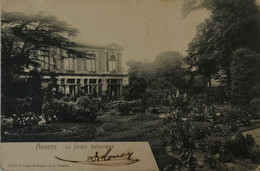 Antwerpen - Anvers  //   Le Jardin Botanique 190? - Antwerpen