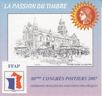 Bloc FFAP  1 ** .. 2007 .. Congrès De Potiers, Notre Dame La Grande .. Superbe - FFAP