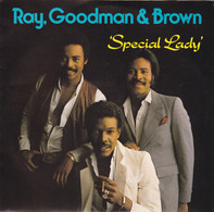 * 7" * RAY, GOODMAN & BROWN - SPECIAL LADY (Holland 1979) - Soul - R&B