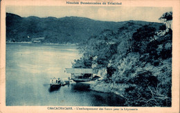 MISSION DOMINICAINE De TRINIDAD / CHACACHACARE - L'EMBARQUEMENT DES SOEURS POUR LA LEPROSERIE - Trinidad