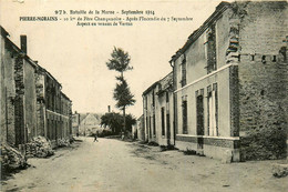 Pierre Morains * Route Du Village , Aspect En Venant De Vertus * Bombardement Ww1 - Autres & Non Classés