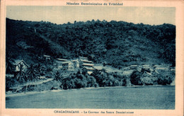 MISSION DOMINICAINE De TRINIDAD / CHACACHACARE - LE COUVENT DES SOEURS DOMINICAINES - Trinidad